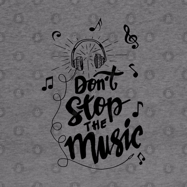 don t stop the music by Mako Design 